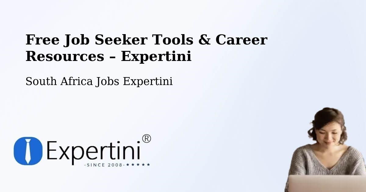 Free Job Seeker Tools & Career Resources – Carletonville - Carletonville, South Africa Jobs Expertini