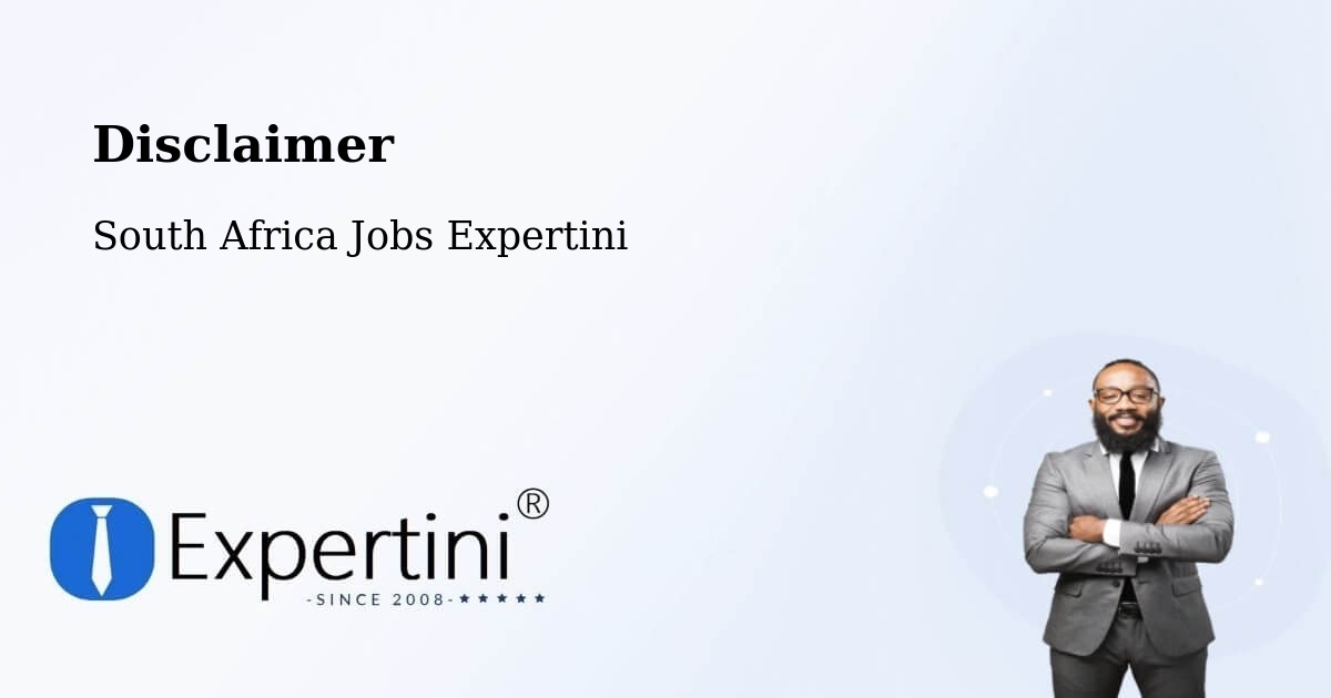 Disclaimer – Carletonville - South Africa Jobs Expertini